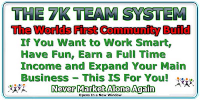 The 7K Team System - Earn $7K in 7 Weeks!