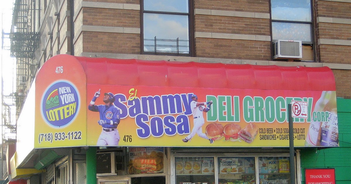 The NYC Big Adventure El Sammy Sosa Deli Things you find in the Bronx