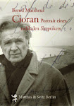 Cioran: Porträt eines radikalen Skeptikers