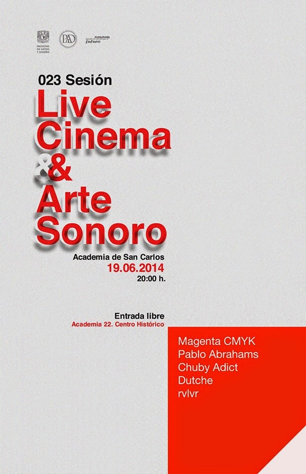 23 Sesión Live Cinema y Arte Sonoro en la Academia de San Carlos 
