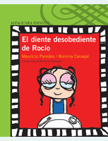 EL DIENTE DESOBEDIENTE DE ROCIO-MAURICIO PAREDES