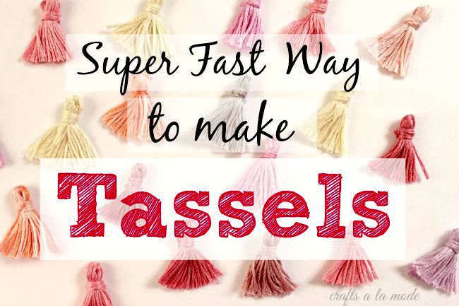 Super Fast Way to Make Tassels - Crafts a la mode