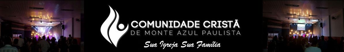 Comunidade Cristã Monte Azul Paulista