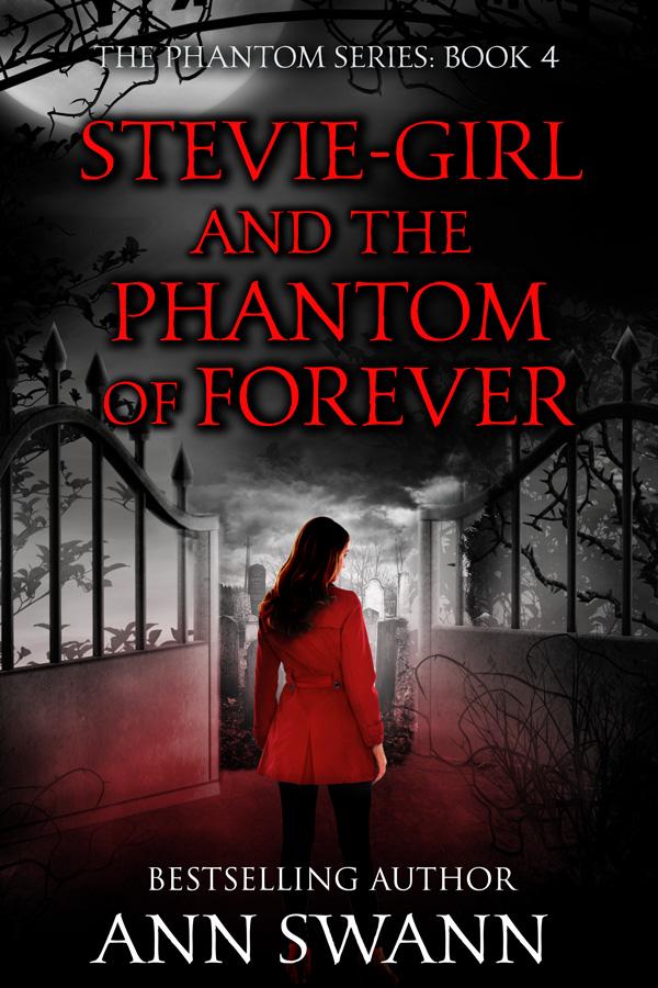 Book Four: Stevie-girl and the Phantom of Forever