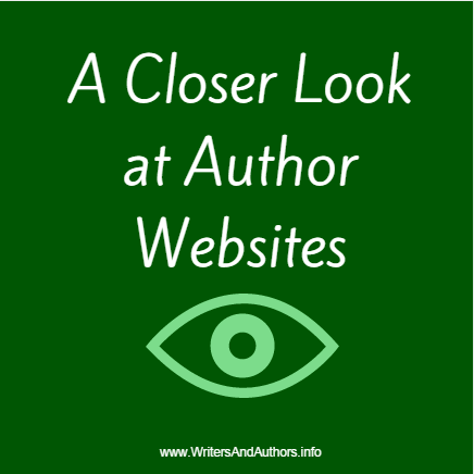 A Closer Look at Author Websites, www.writersandauthors.info