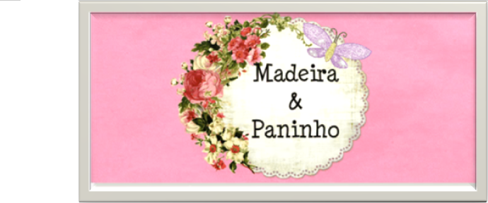 Madeira & Paninho
