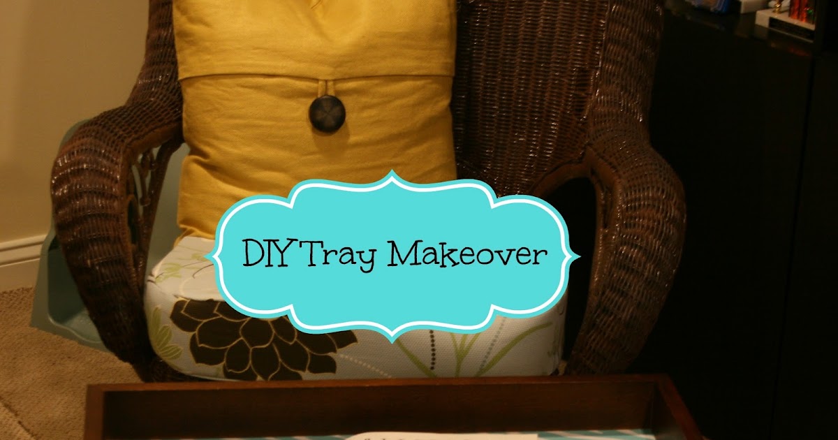 DIY by Design DIY Tray Makeover