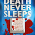 Death Never Sleeps - Free Kindle Fiction