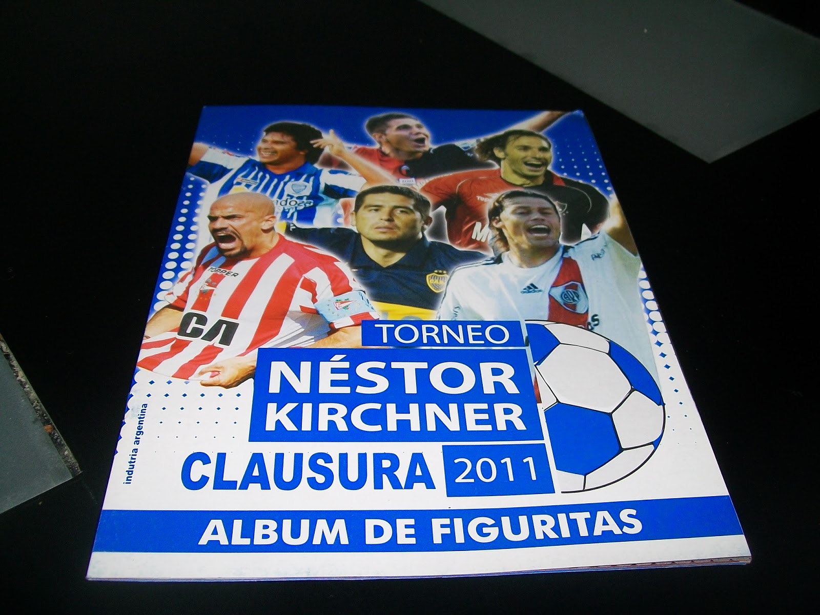 EL COLECCIONISTA IMPLACABLE ALBUM CLAUSURA 2011 TORNEO NESTOR KIRCHNER