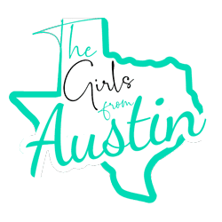 The Girls From Austin | Live Like a Local in Austin, TX!