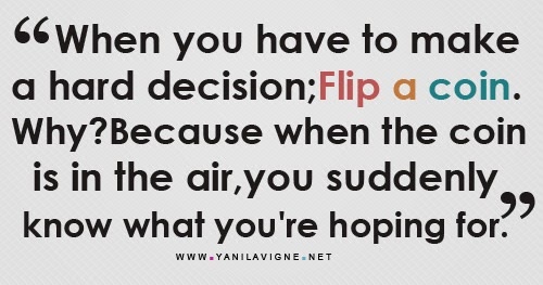 Inspirational Picture Quotes...: When you have to make a hard decision.