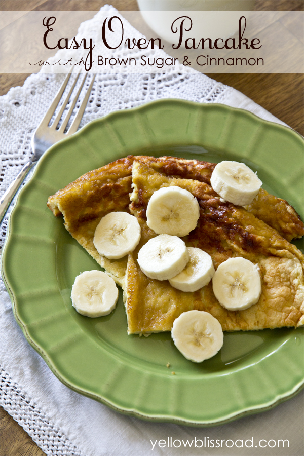 Easy Oven Pancake with Cinnamon and Brown Sugar Yellow Bliss Road
