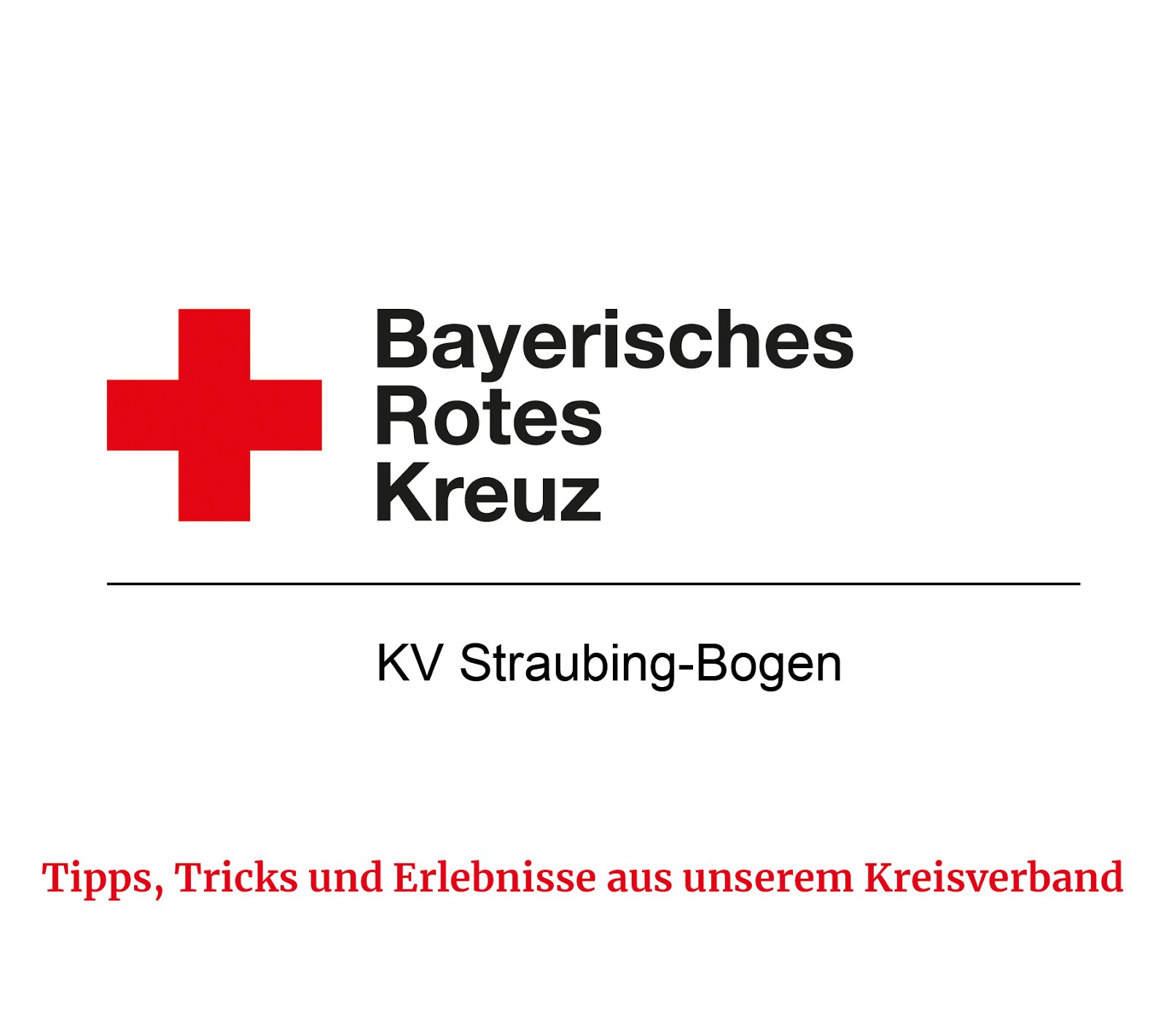 BRK Straubing-Bogen: Tipps, Tricks und Erlebnisse aus unserem Kreisverband