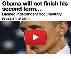Obama will not finish his second term.Banned independent documentary reveals the truth