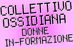 COLLETTIVO OSSIDIANA DONNE IN-FORMAZIONE