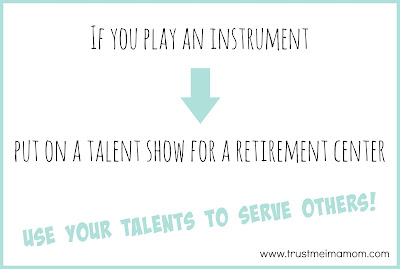 serve others with your talents: play an instrument