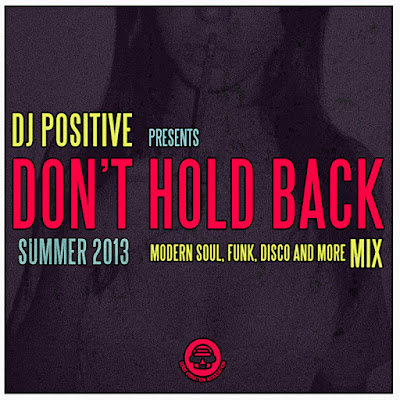 DJ Postive - Don't Hold Back (2013)
