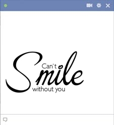 Can't Smile Without You Emoticon