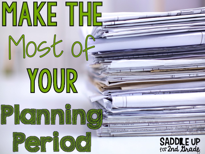 Making the Most of Your Planning Period Saddle up for Second Grade