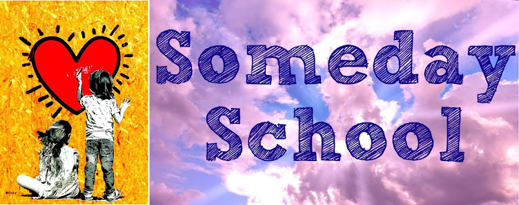Someday School 