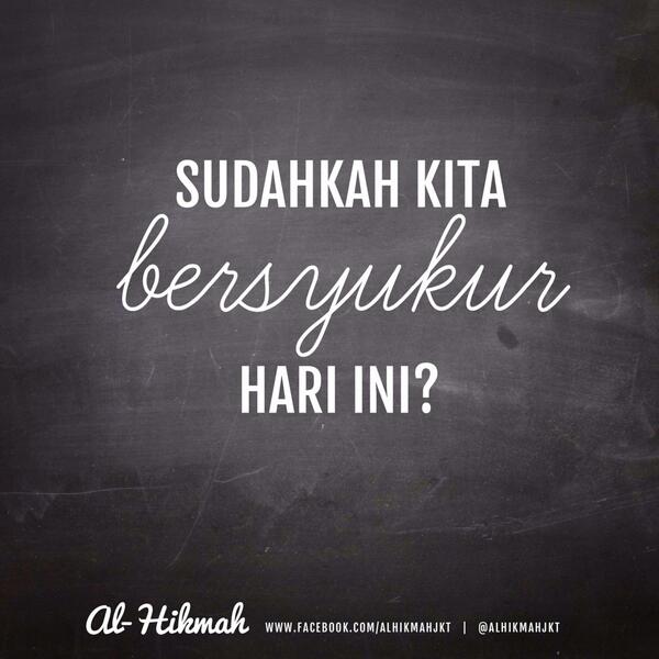 Mari Bersyukur Untuk Setiap Langkahmu Seuntai Kata Dan Tulisan