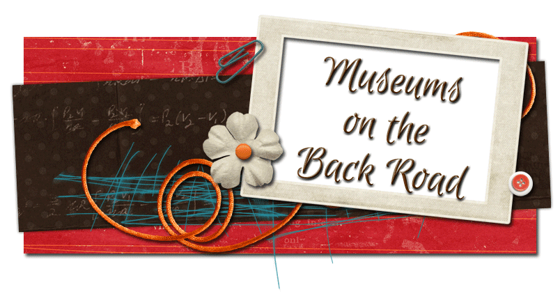 Museums on the Back Road