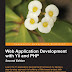 Web Application Development with Yii and PHP 2nd edition Nov 2012