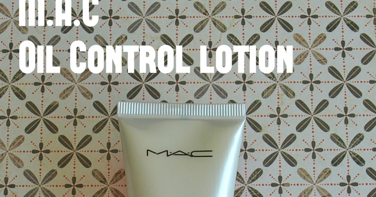 M.A.C Oil Control Lotion Review The Happy Sloths Beauty & Makeup