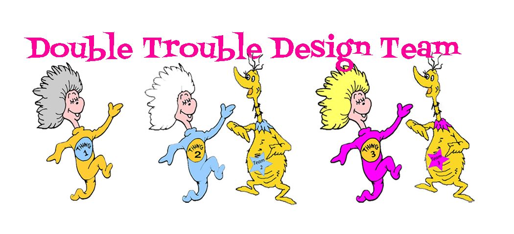 Double Trouble Design Team