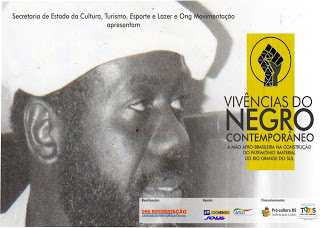 Vivências do Negro Contemporâneo - A Mão Afro-Brasileira na construção do Patrimônio Imaterial/RS