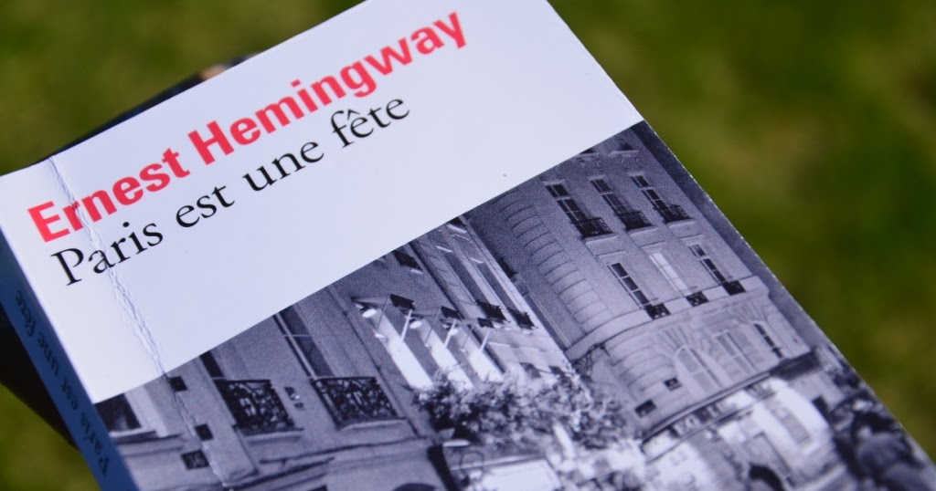 Paris est une fête d�Ernest Hemingway