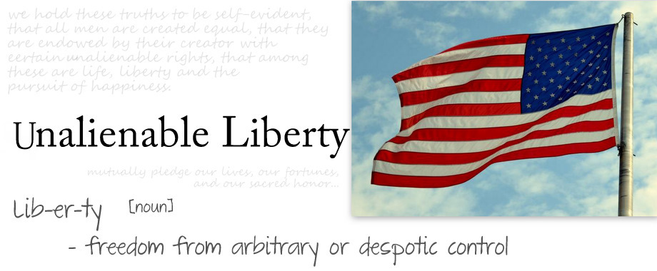 Unalienable Liberty