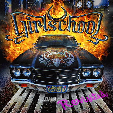 GIRLSCHOOL - Hit And Run Revisited (2011)