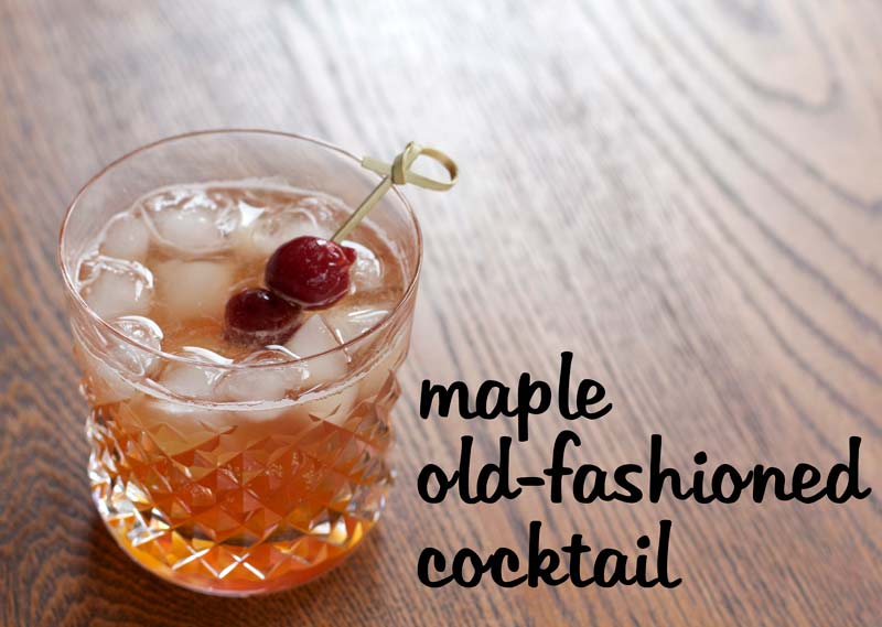 A Less Processed Life What I'm Drinking Maple OldFashioned Cocktail