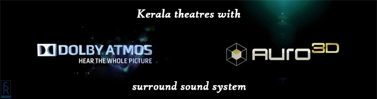 Dolby Atmos, Auro 3D 11.1 & DTS:X Theatres in Kerala