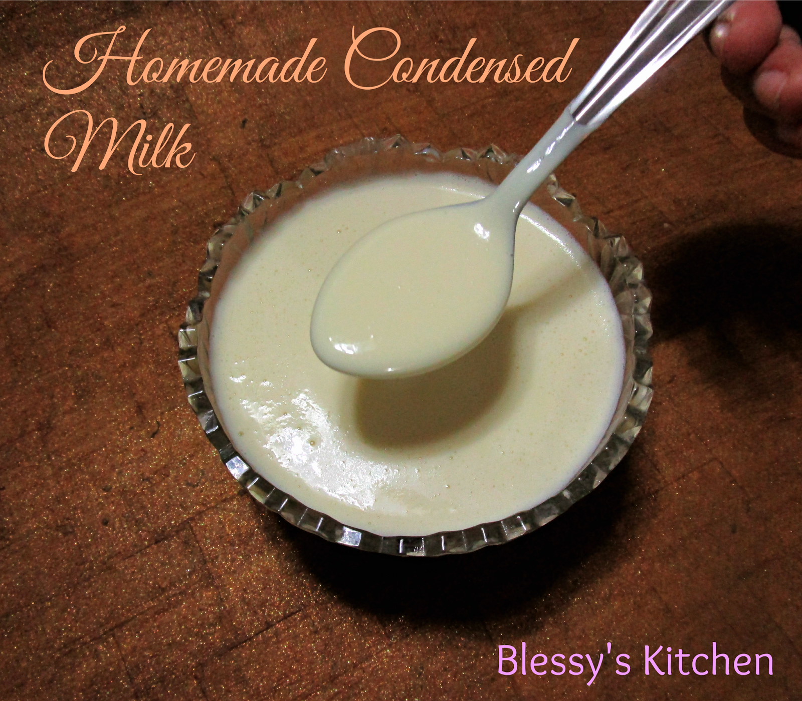 Blessy's Kitchen Easy Homemade Condensed Milk