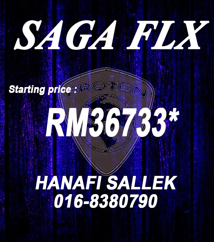 Sabah proton sales ™ SAGA FLX