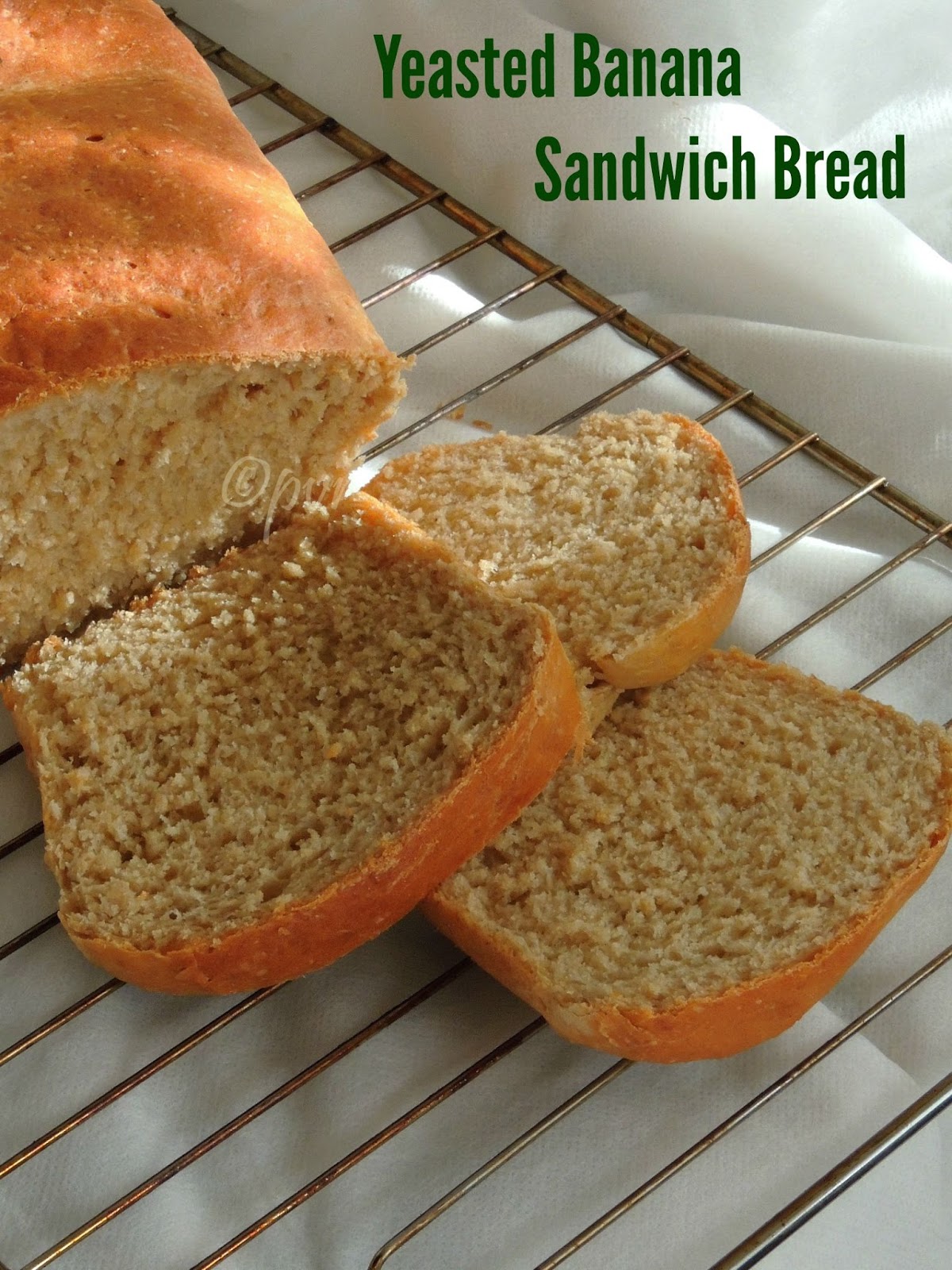 Priya's Versatile Recipes Yeasted Eggless Banana Sandwich Bread