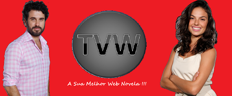 Tv Das Web`s - As Melhores Web`s Novelas!