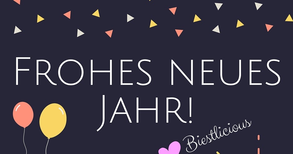 Frohes neujahr silvester px sprüche sche rutsch ins wünsche feiertage lustiges Biestlicious: Frohes neues Jahr!