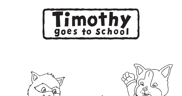 Timothy Goes To School Picture Timothy Goes To School All