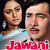 Yeh Jawani Hai Deewani Song Lyrics - Jawani Diwani (1972)