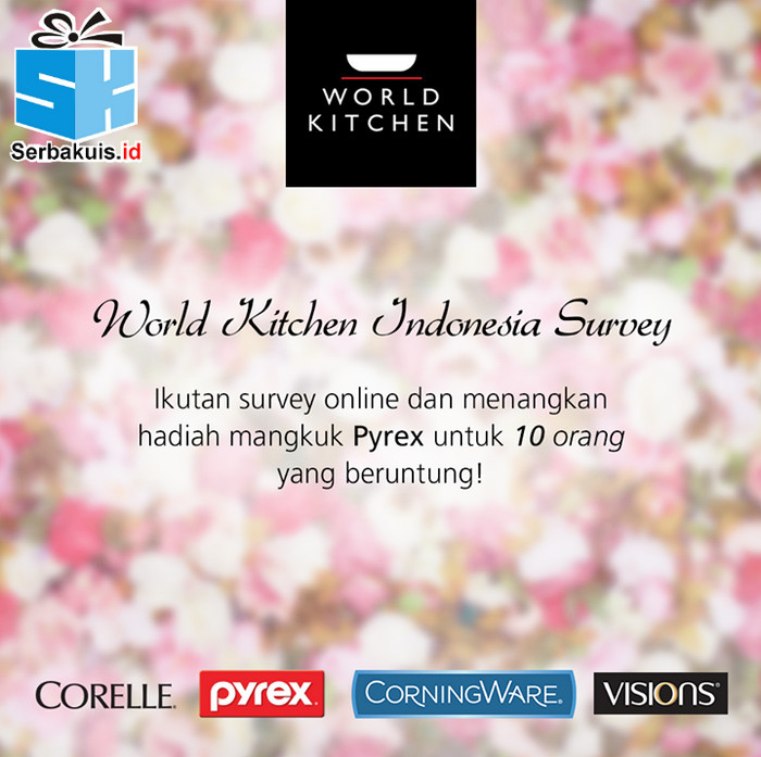 Kuis Survei World Kitchen Berhadiah 10 Mangkuk Pyrex