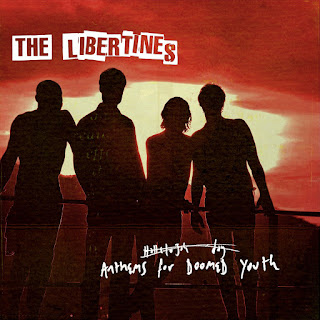 Anthems for Doomed Youth (The Libertines) Album