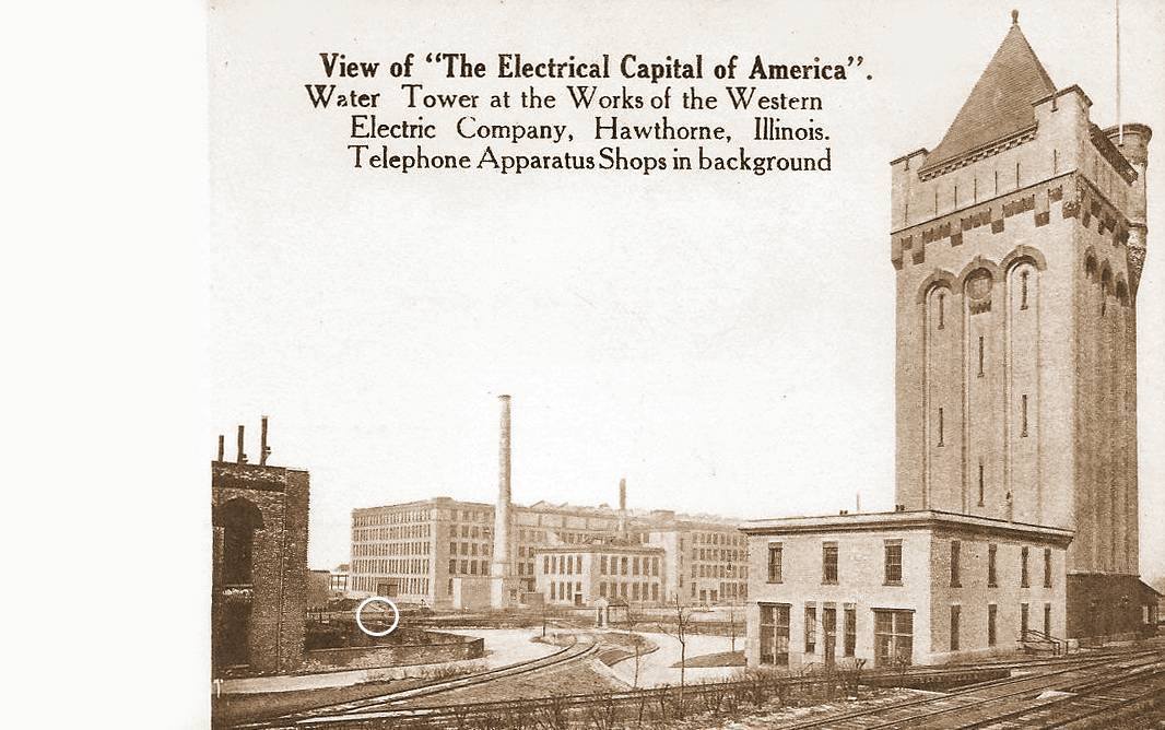 Industrial History Western Electric S Hawthorne Works