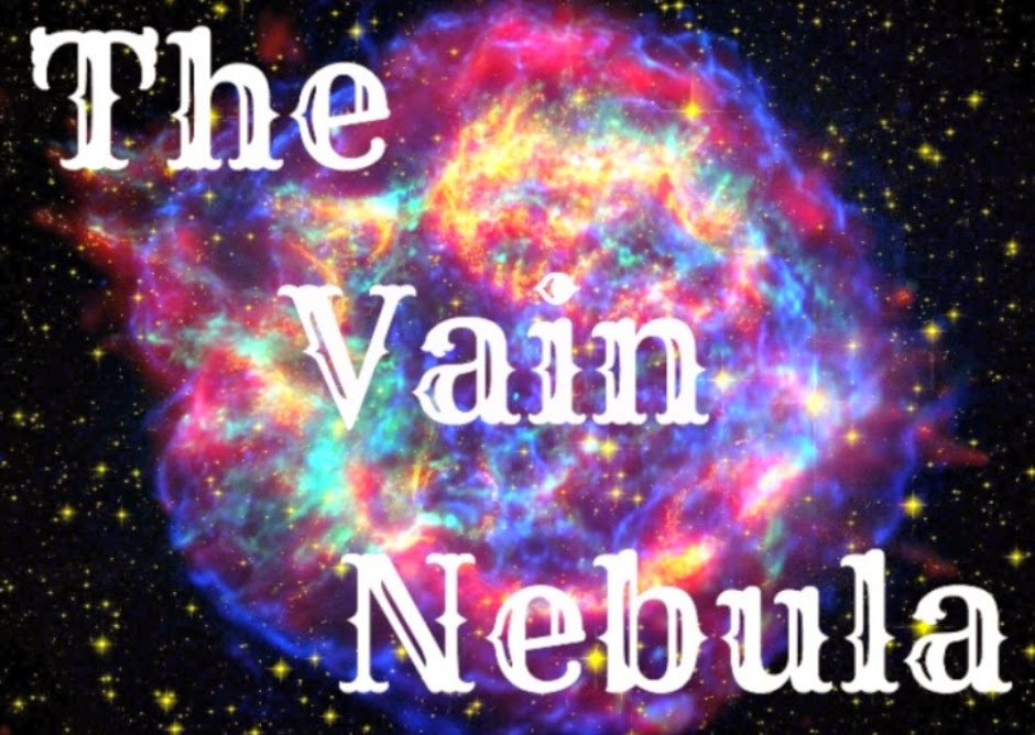 The Vain Nebula