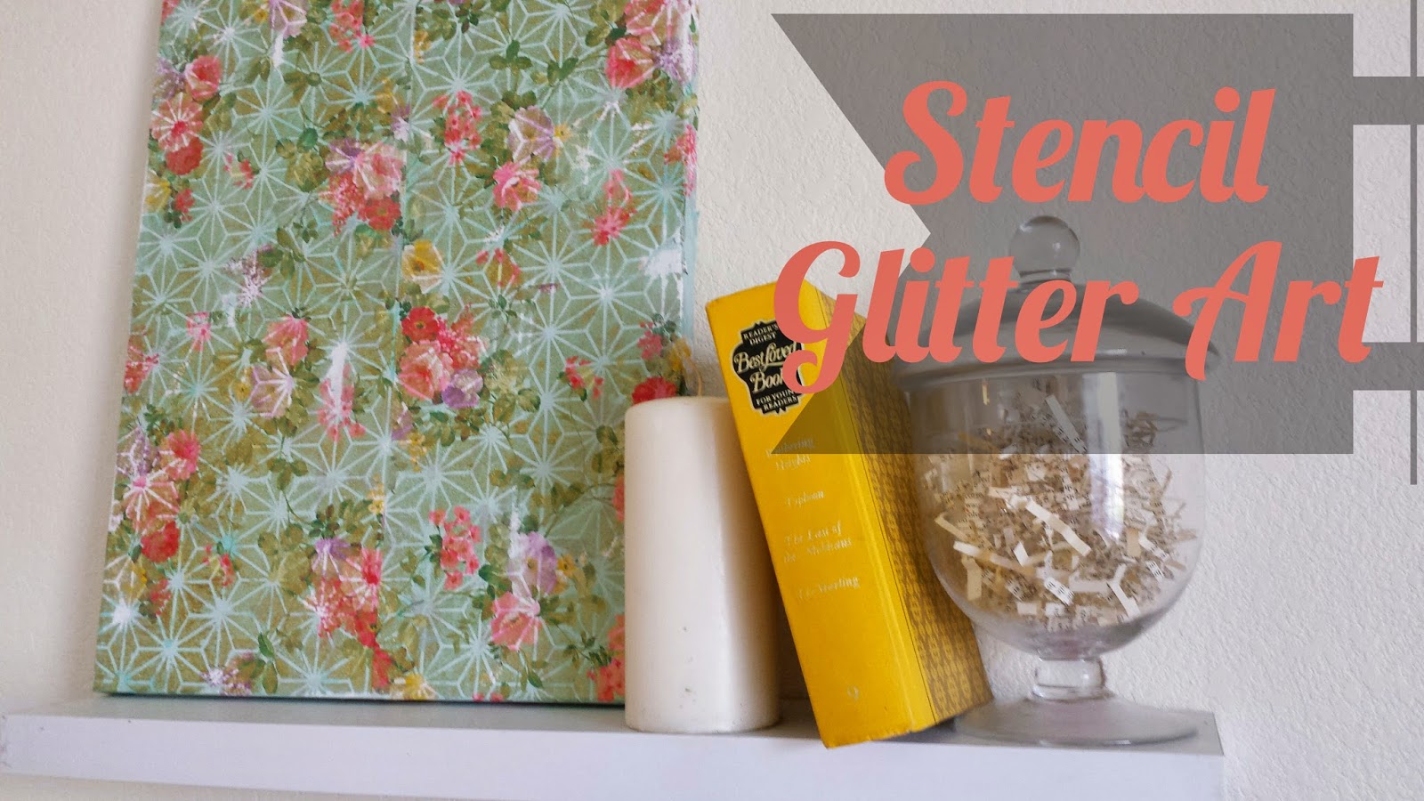 Tied Ribbon Floral & Glitter Stencil Art DIY