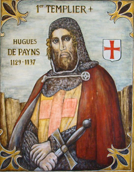HUGO DE PAYNS FUNDADOR 1er Gran Maestre  ORDEN DEL TEMPLE 1ro 9 Caballeros (1070-†1136)