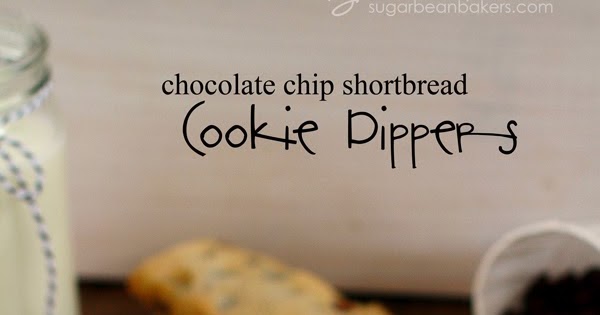 Sugar Bean Bakers: {Chocolate Chip Shortbread Cookie Dippers}