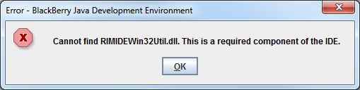 Error - BlackBerry Java Development Environment.
Cannot find RIMIDEWin32Util.dll. This is a required component of the IDE.